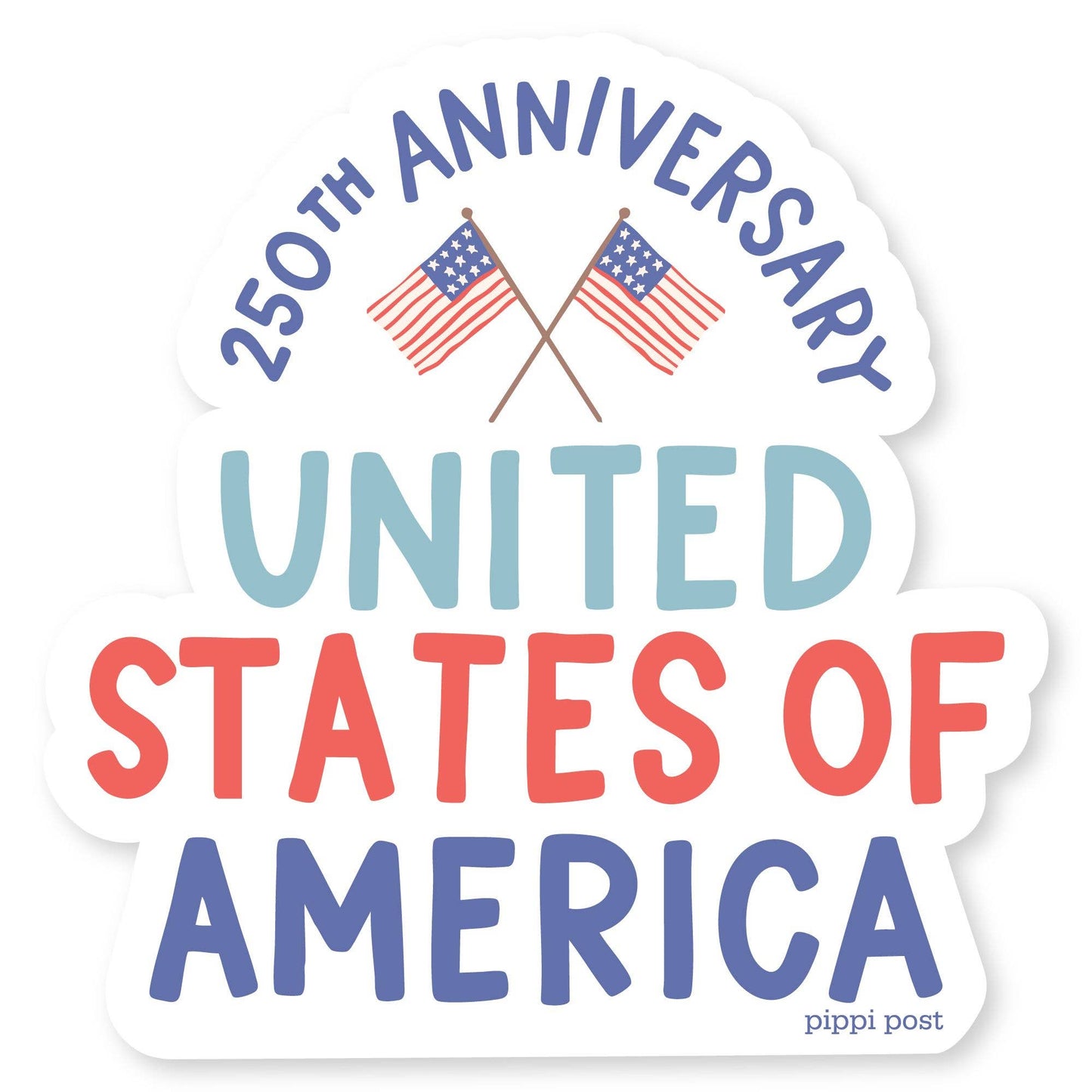United States of America 250th Anniversary Sticker