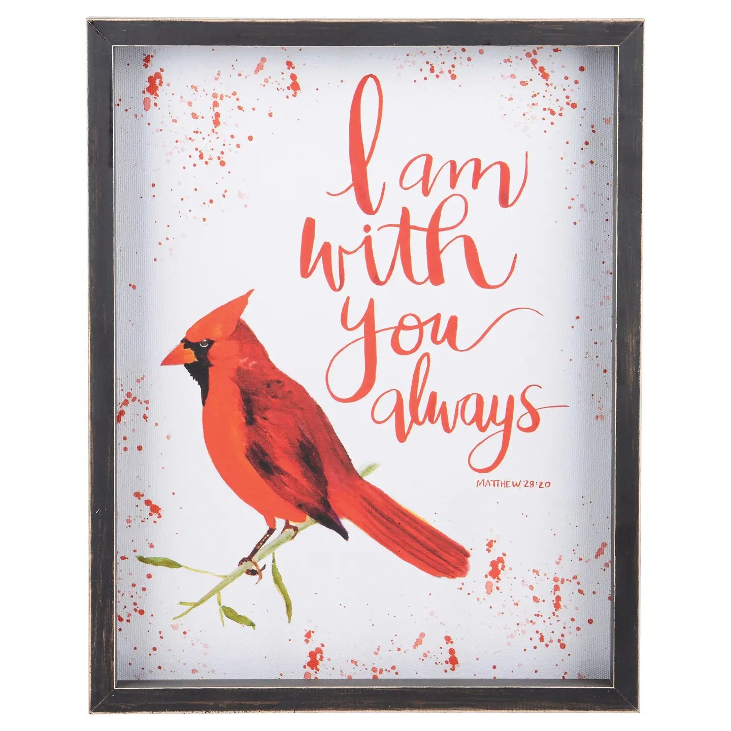 I Am With You Cardinal Frame