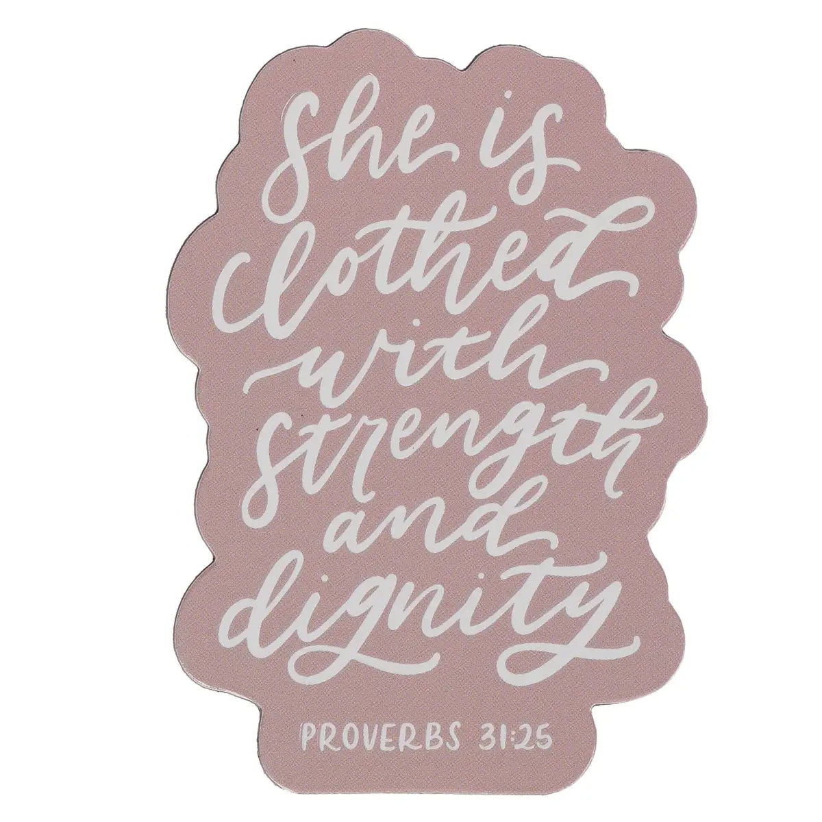 Strength & Dignity Magnet