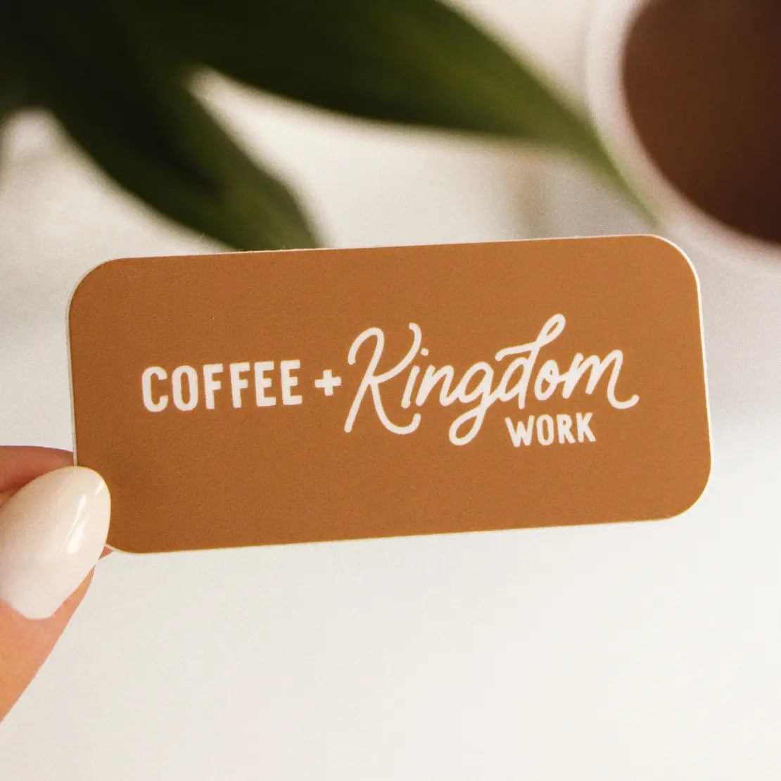 Coffee + Kingdom Work Vinyl Sticker