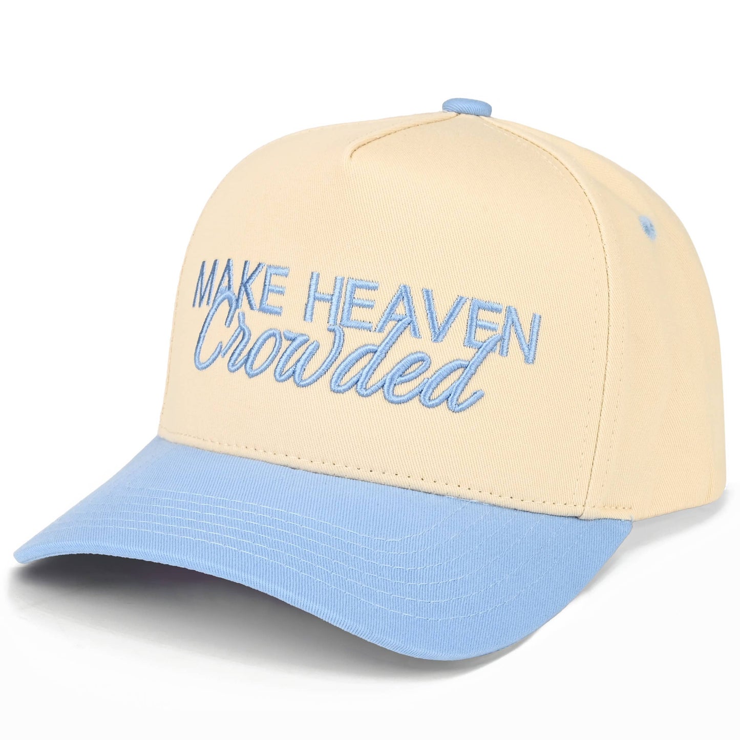 Make Heaven Crowded Hat