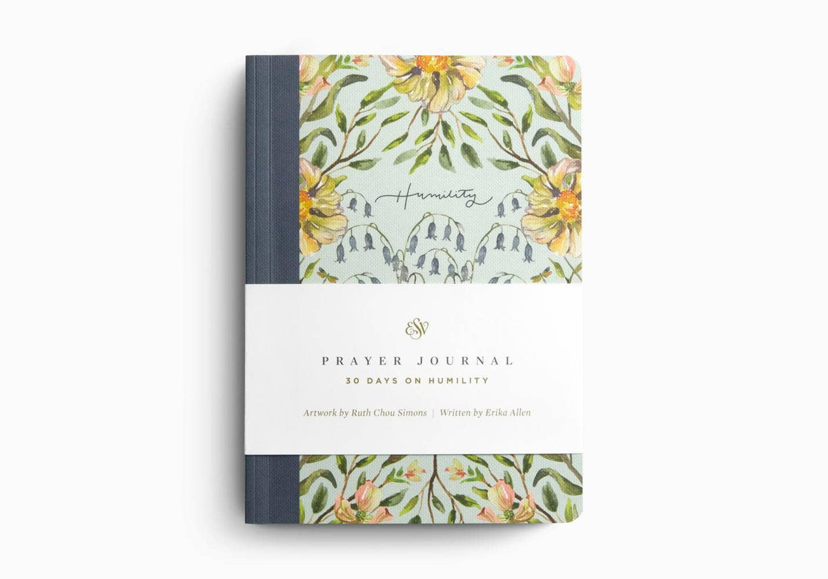 ESV Prayer Journal: 30 Days on Humility