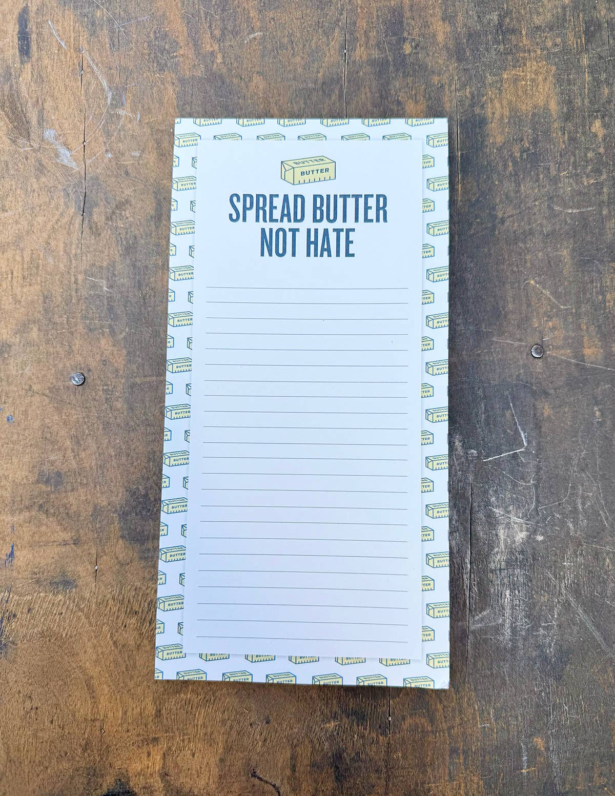 Spread Butter Not Hate Notepad