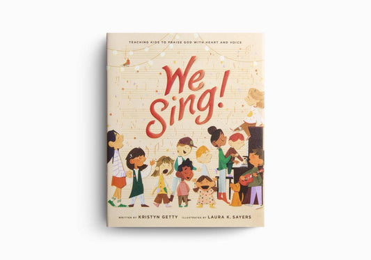 Cover of We Sing! Christian children’s book by Kristyn Getty