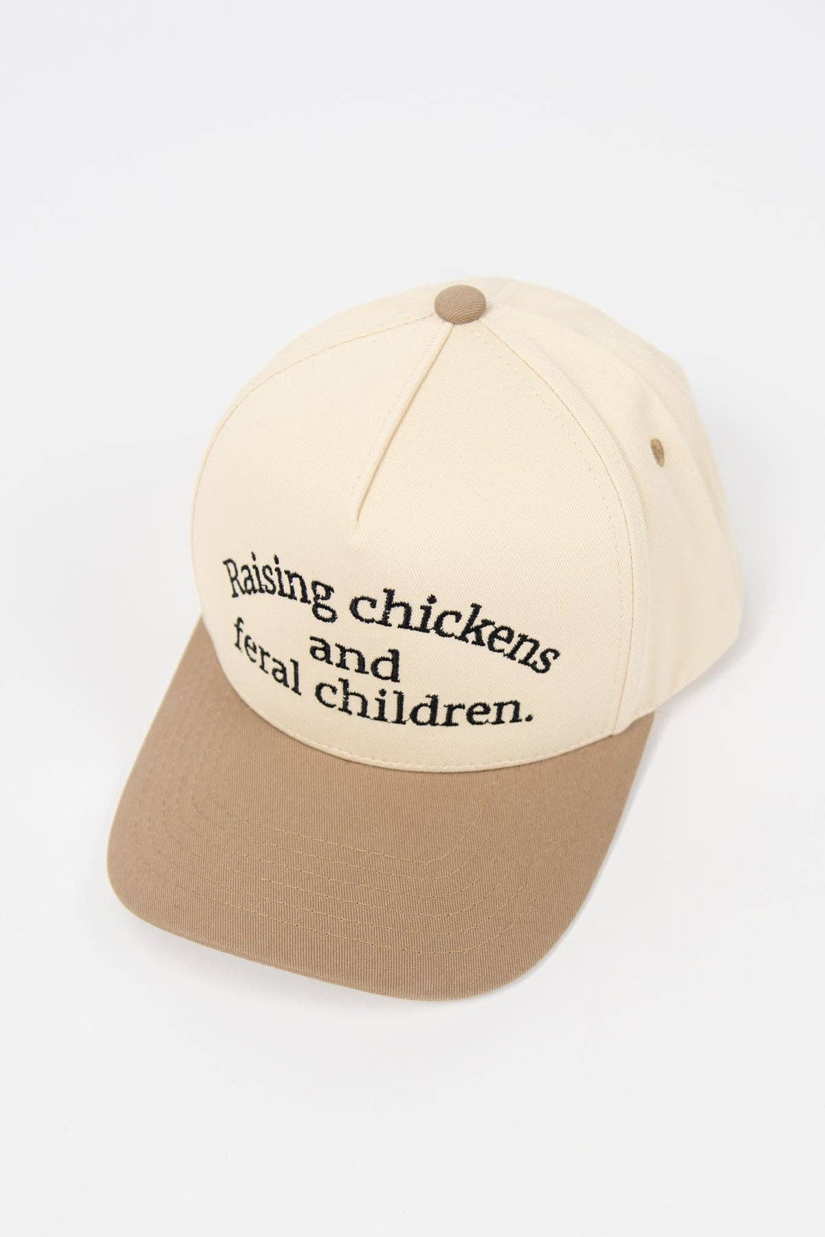 'Raising Chickens and Feral Children Trucker Hat