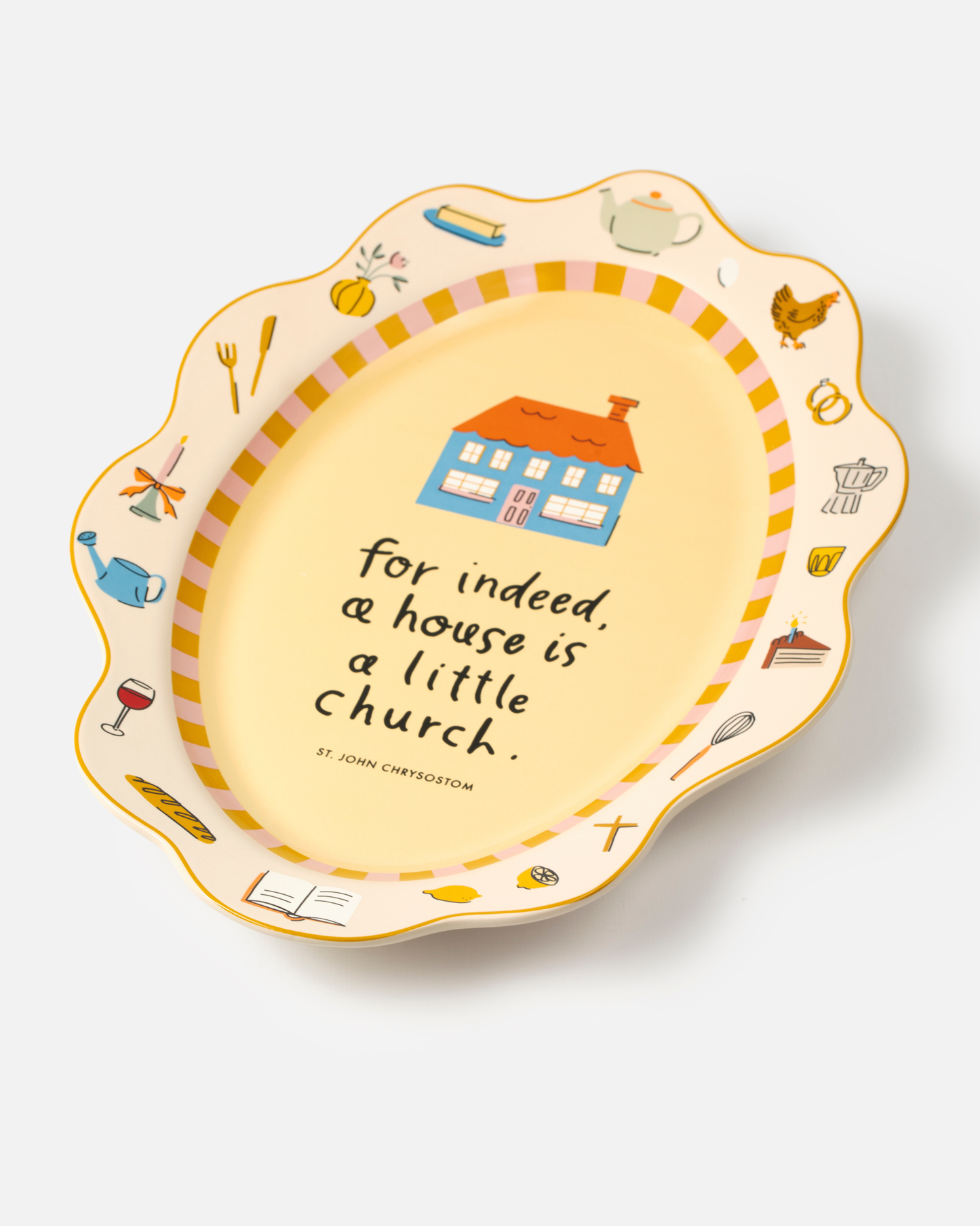 A House is a Little Church Platter