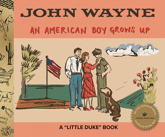 John Wayne’s An American Boy Grows Up patriotic Little Duke children’s book cover