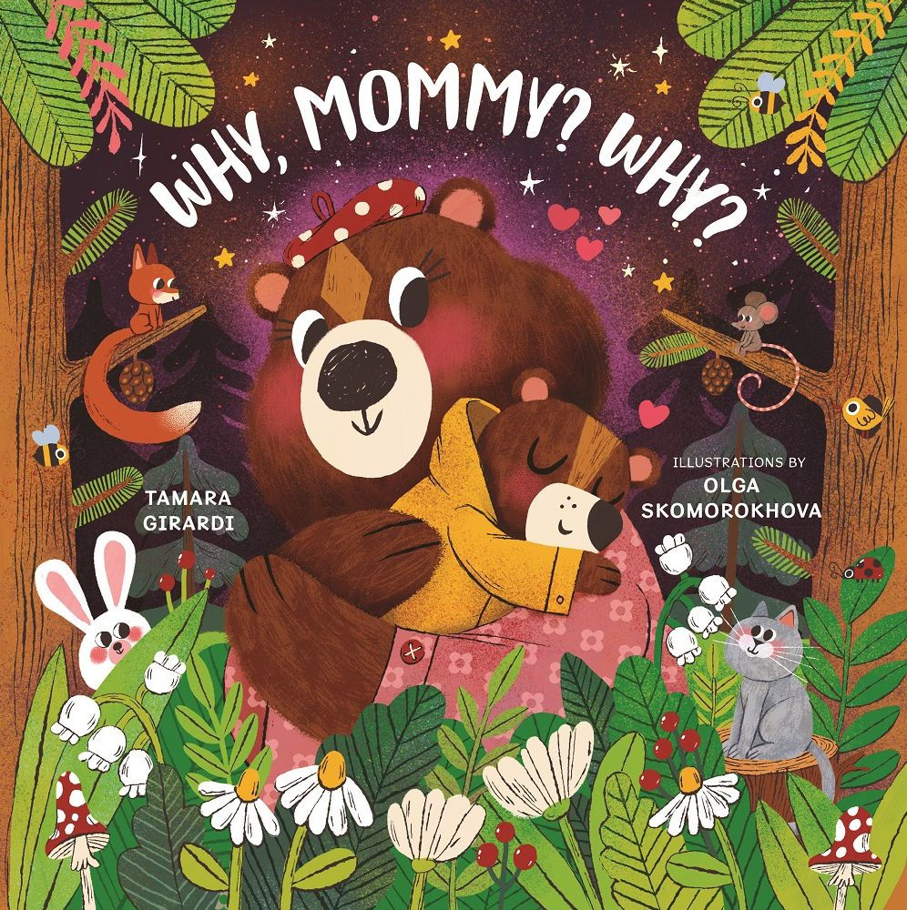 Why, Mommy? Why? Board Book
