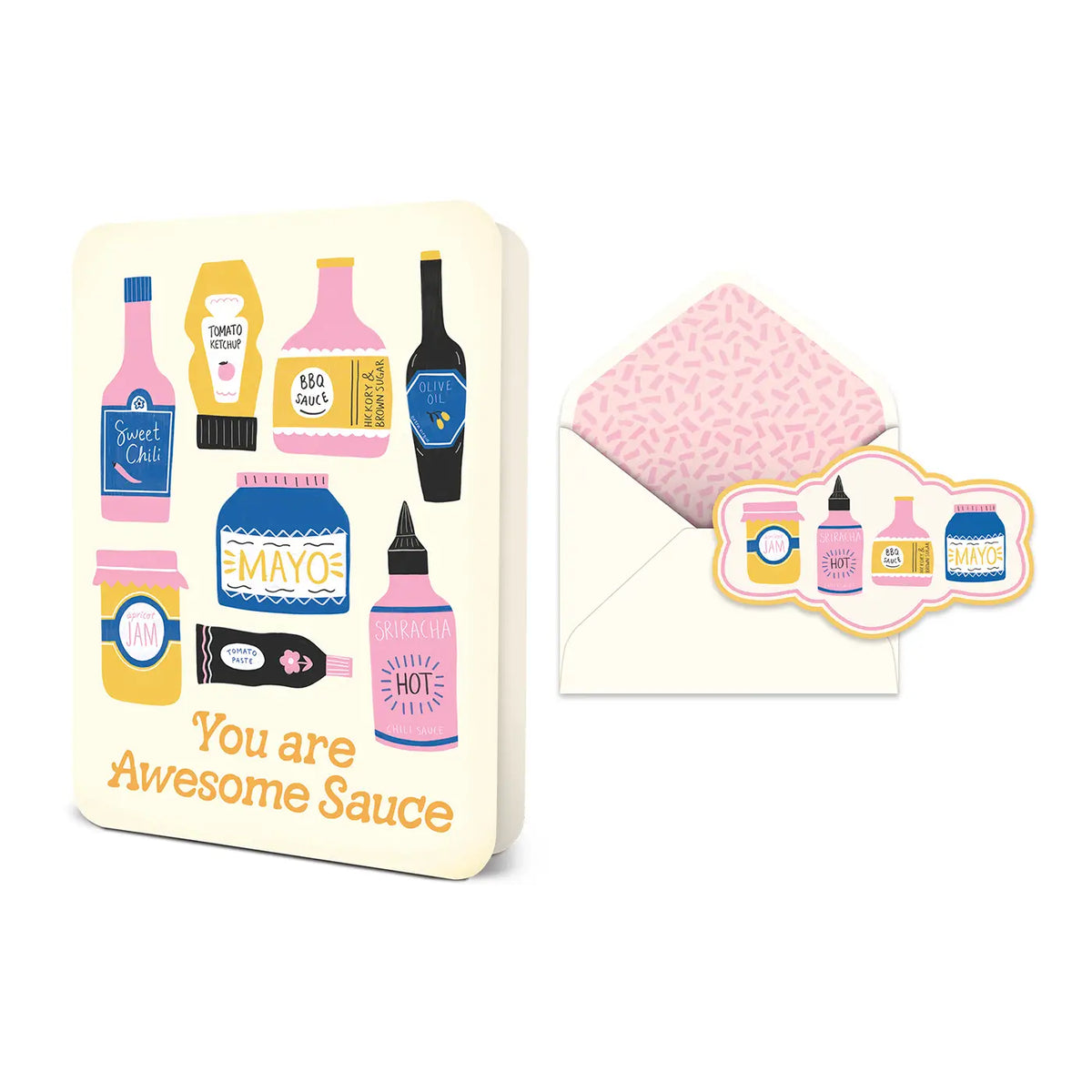You Are Awesome Sauce Deluxe Greeting Card with colorful condiment artwork, matching envelope and decorative seal