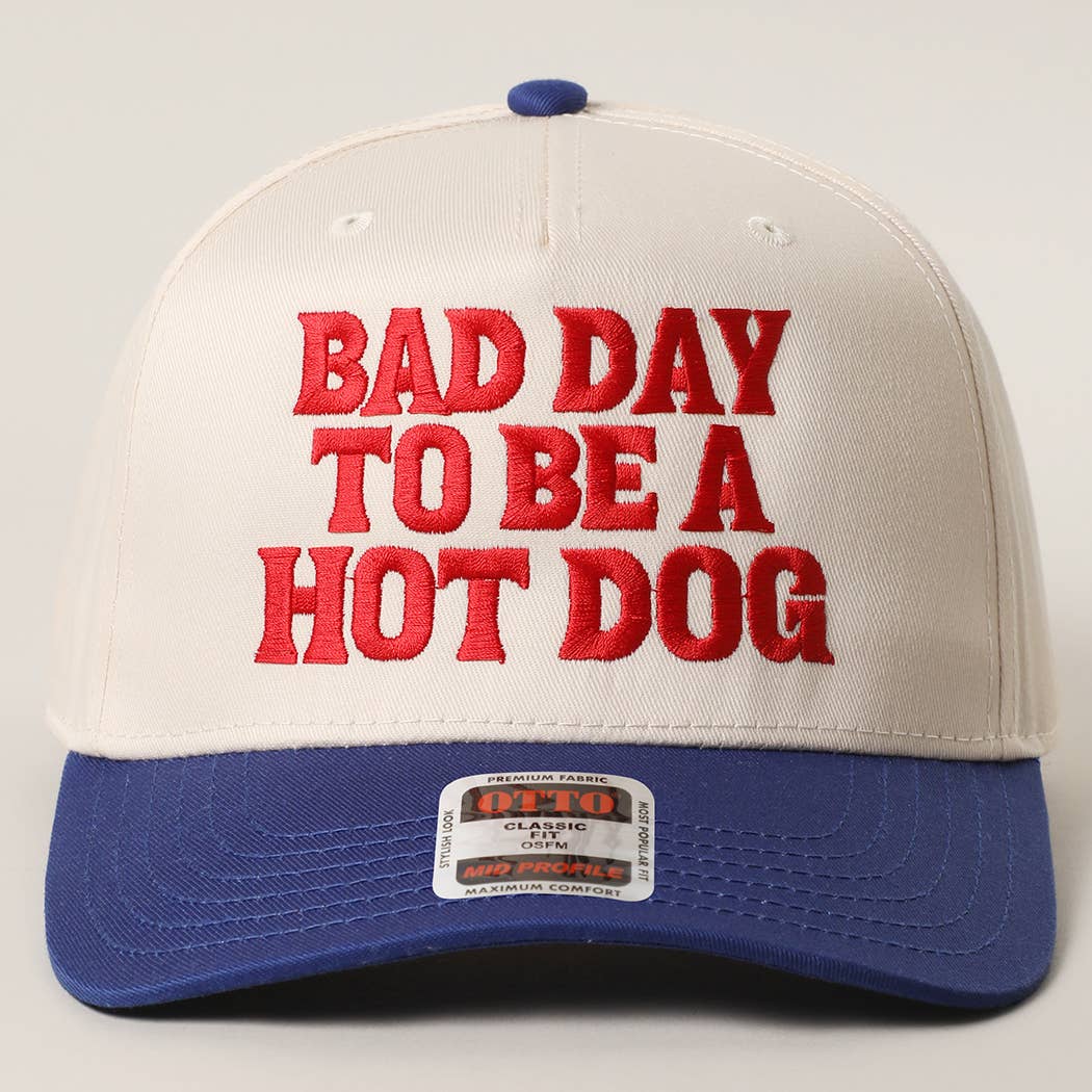 BAD DAY TO BE A HOT DOG Trucker Hat