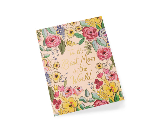 Best Mom in the World Mother's Day Card