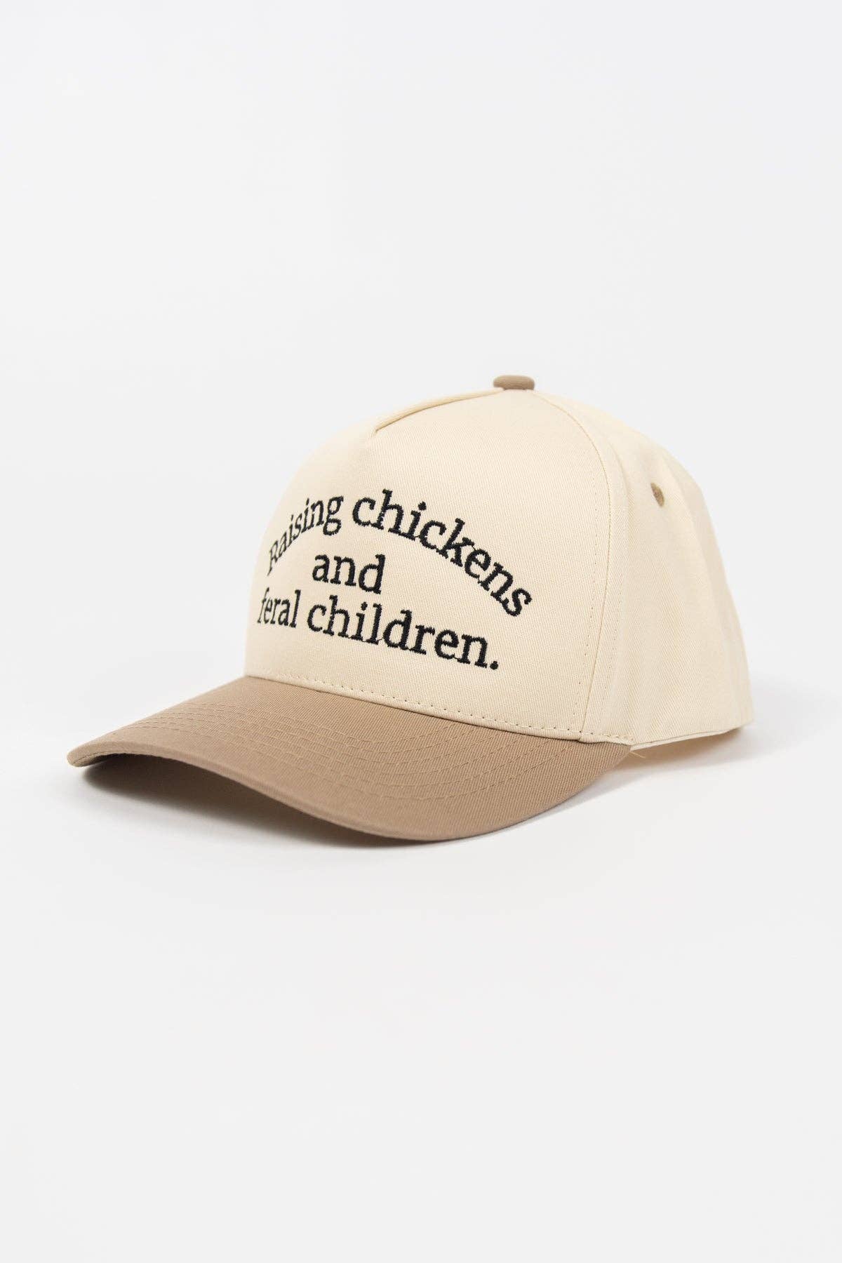'Raising Chickens and Feral Children Trucker Hat