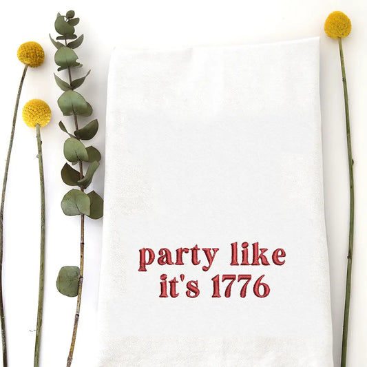 Party Like It's 1776 Tea Towel